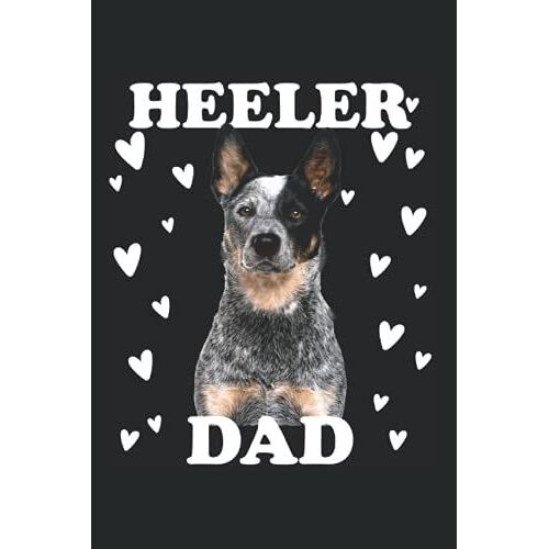 Heeler Dad Papa Papa Pa Vater Für Vatertag Cattle Dog: Din A5 Kariert 120 Seiten / 60 Blätter Notizbuch Notizheft Notiz-Block Australian Cattle Dog Heeler Motive Hundeliebhaber
