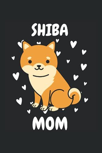 Shiba Mama Mama Mama Mama Mutter Zum Muttertag: Din A5 Kariert 120 Seiten / 60 Blätter Notizbuch Notizheft Notiz-Block Shiba Inu Hunde Motive Für Hundeliebhaber