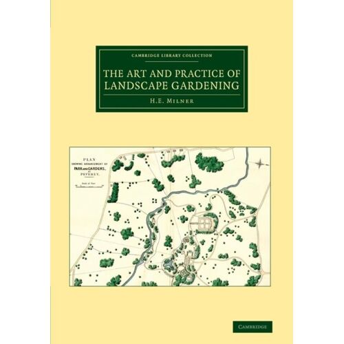 The Art And Practice Of Landscape Gardening