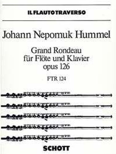 J.N. Hummel : Grand Rondeau Für Flöte Und Klavier Opus 126 - Ftr 124