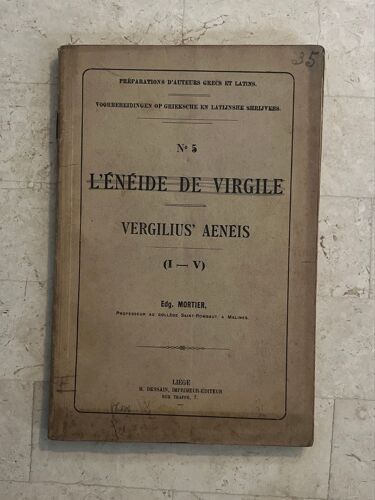 L’Énéide De Virgile - Vergilius’ Aeneis - N°5, Par Edg. Mortier 