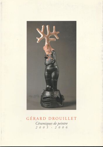 Gérard Drouillet, Céramiques De Peintre