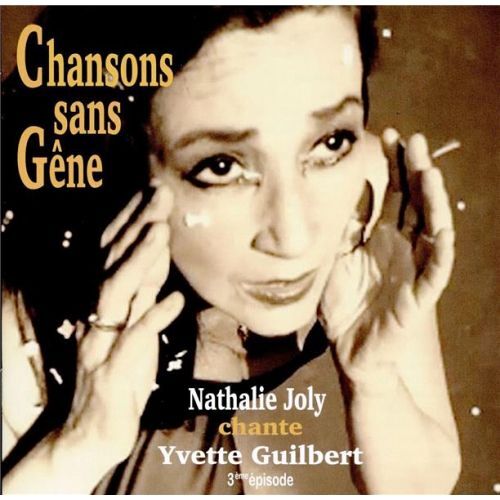 Chansons Sans Gene-A Yvette Guilbert