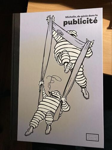 Michelin, Du Génie Dans La Publicité 