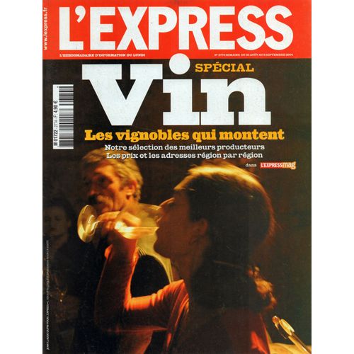 L'express N° 2774 : Spécial Vin Les Vignobles Qui Montent