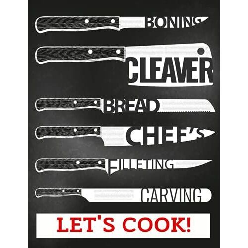 Let's Cook!: Quaderno Personalizzato Grande Per Scrivere Le Tue Ricette Preferite (Ricette Da Scrivere)