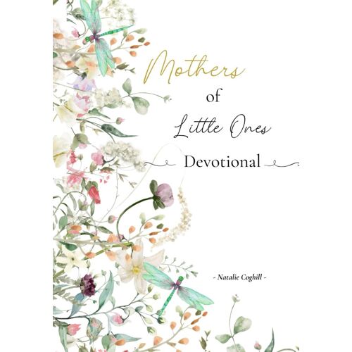 Mothers Of Little Ones Devotional