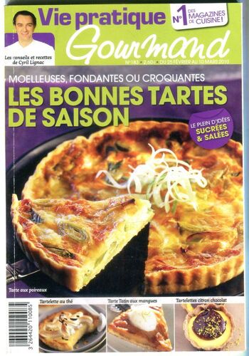 Vie Pratique Gourmand  N° 183 : Les Bonnes Tartes De Saison