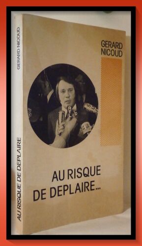 Au Risque De Deplaire...