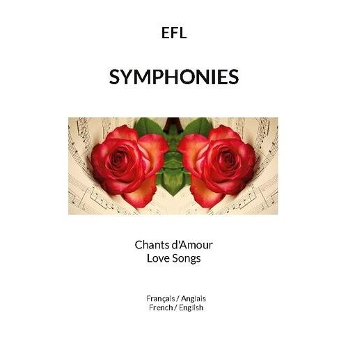 Symphonies - Chants D'amour Love Songs