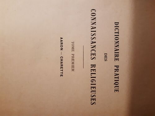 Dictionnaire Pratique Des Connaissances Religieuses 