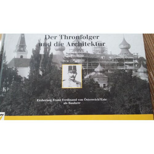 Der Thronfolger  Und Die Architektur 