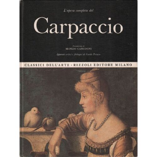 L'opera Completa Del Carpaccio
