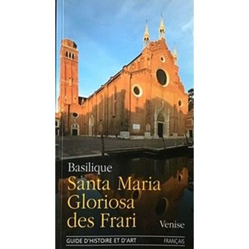 Basilique Santa Maria Gloriosa Des Frari Venise