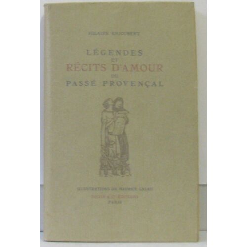 Légendes Et Récits D'amour Du Passé Provençal