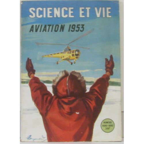 Science Et Vie (Hors Série Spécial Aviation 1953)
