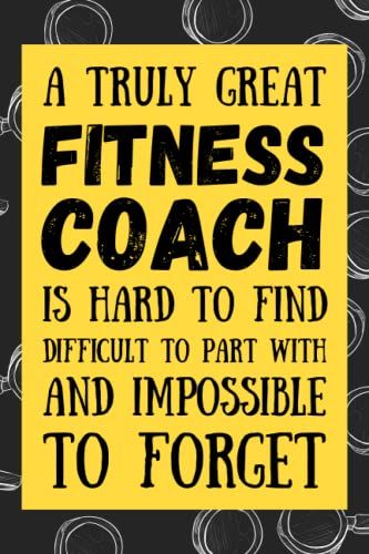 Fitness Coach Gifts: Blank Lined Journal Notebook, An Appreciation Thank You And Funny Gift For Fitness Coaches