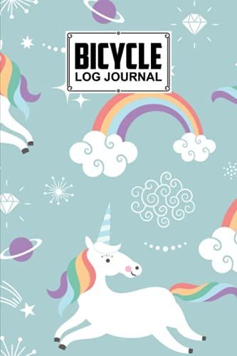 Bicycle Log Journal: Unicorn Cover Bicycle Log Journal, Training Notebook For Cyclists & Cycling Enthusiasts, 120 Pages, Size 6" X 9" By Andre Renner