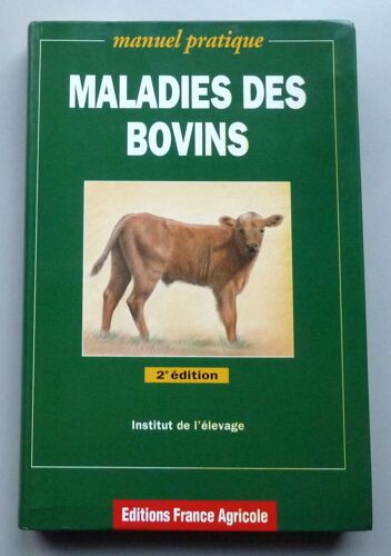 Maladies Des Bovins - Manuel Pratique