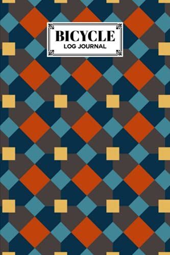 Bicycle Log Journal: Premium Rhombus Cover Bicycle Log Journal, Training Notebook For Cyclists & Cycling Enthusiasts, 120 Pages, Size 6" X 9" | By Antonie Kretschmer