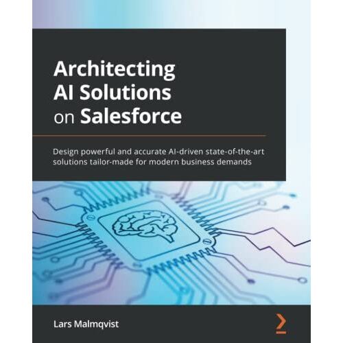 Architecting Ai Solutions On Salesforce