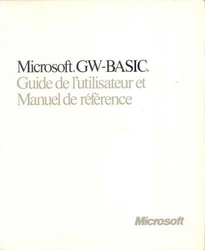 Microsoft Gw-Basic Guide De L'utilisateur Et Manuel De Référence