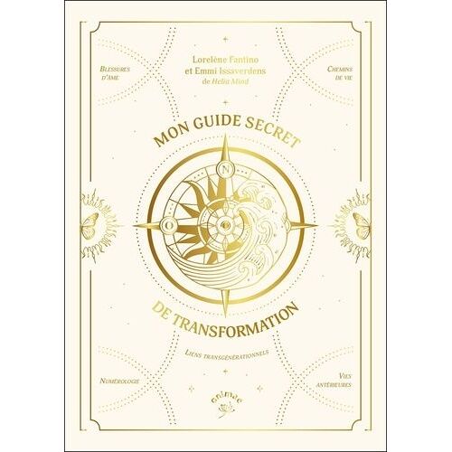 Mon Guide Secret De Transformation - Le Guide De Développement Spirituel À Remplir Soi-Même