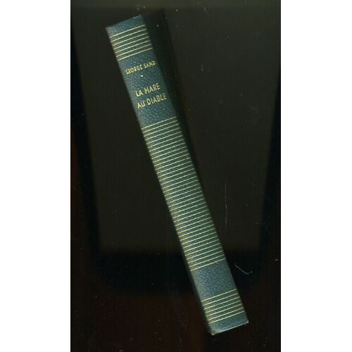 « La Mare Au Diable », George Sand, Club Du Livre, Sd