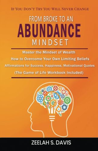 From Broke To An Abundance Mindset