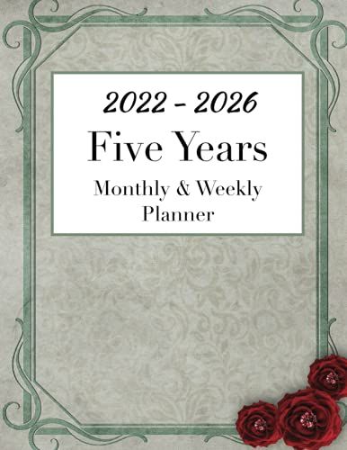 2022 - 2026 Five Years Monthly & Weekly Planner: 60-Month Calender And Weekly Planner (January 2022 - December 2026) 8.5 X 11 With Notes & To-Do List