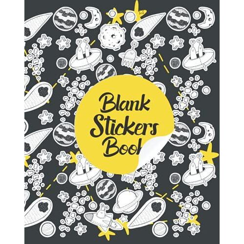 Blank Stickers Book: Space Sticker Books For Kids And Toddlers, Blank Sticker Book For Collecting Stickers For Teens, Space Sticker Journal Notebook