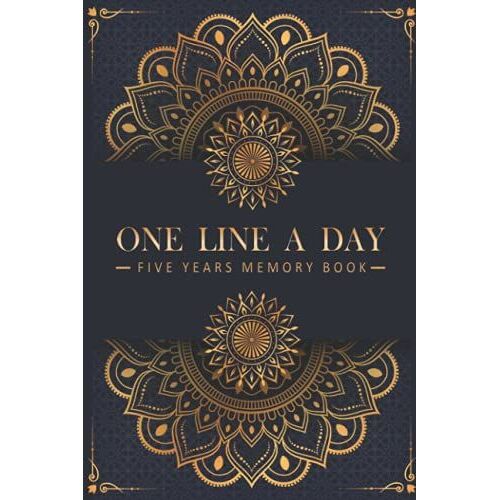 One Line A Day Five Years Memory Book: Luxury Mandal Design Cover:Dated & Line Note Book:A Sentence A Day Journal For 5 Years Record. Daily Review, Insirational,Reflection Book- Simple Short Diary