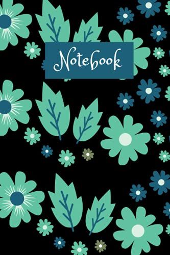 Notebook: : Floral Notebook Journal | 6 X 9 In | , 110 Pages : Lined Paper