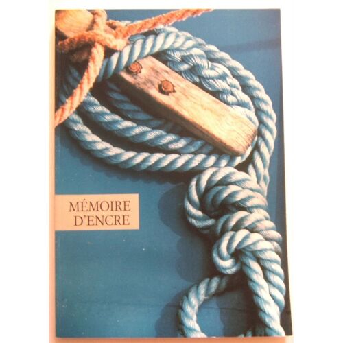 (Marseille) Mémoire D'encre. Illustré Provence