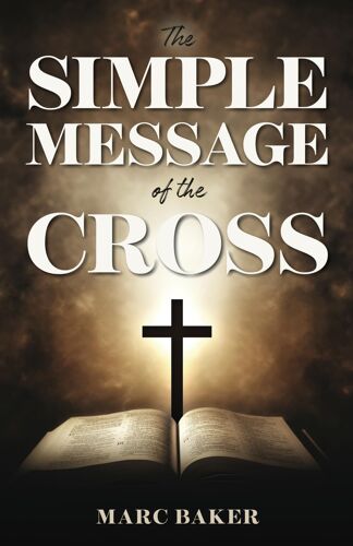 The Simple Message Of The Cross