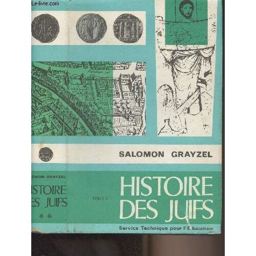 Histoire Des Juifs - Tome Ii