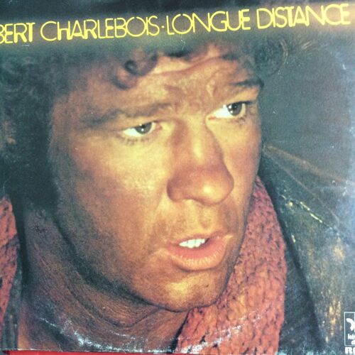 3 Albums Vinyles De Robert Charlebois : "Un Gars Bien Ordinaire" - "Longue Distance" - "Solitaire ..."