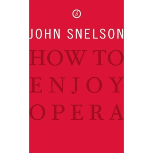 How To Enjoy Opera