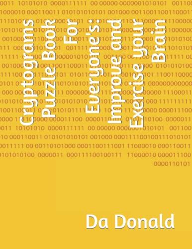 Cryptograms Puzzle Book For Everyone's: Improve And Exercise Your Brain