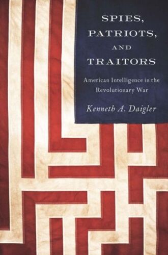 Spies, Patriots, And Traitors