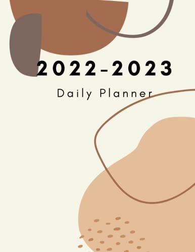 2022-2023 Daily Planner: One Year Daily Planner For 365 Day, 12 Month, From Junuary 2022 To December 2022, Yearly Planner 2022-2023, 8.5 X 11 Inch