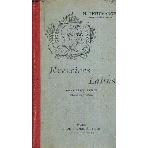 Exercices Latins - Premiere Serie - Classe De Sixieme - Seizieme Edition
