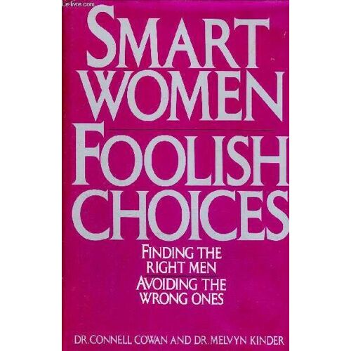 Smart Women Foolish Choices