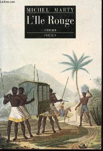 L'ile Rouge - Roman.