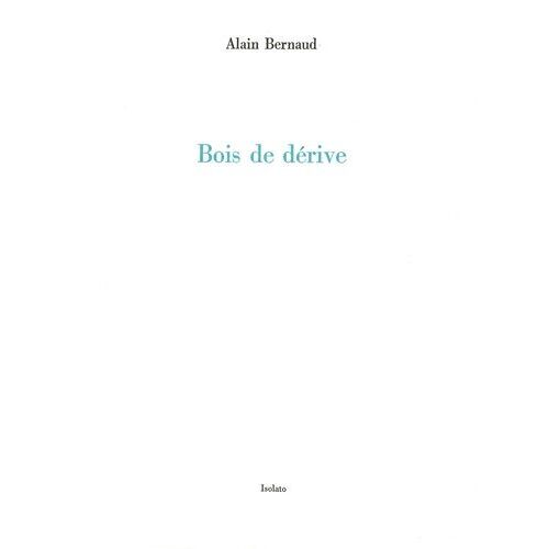 Bois De Dérive