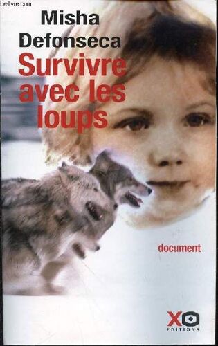 Survivre Avec Les Loups - Collection Document.