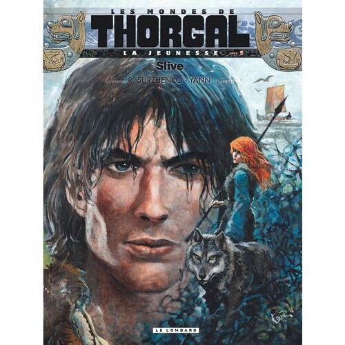 Les Mondes De Thorgal : La Jeunesse - Tome 5 - Slive