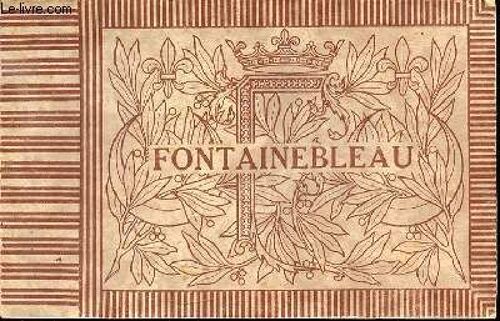 Le Palais De Fontainebleau. - Fontainebleau Palace