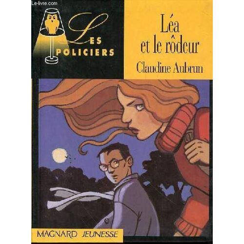 Lea Et Le Rodeur - Collection Les Policiers.