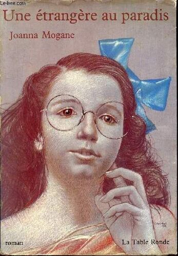 Une Etrangere Au Paradis - Roman.